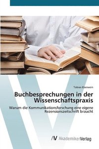 bokomslag Buchbesprechungen in der Wissenschaftspraxis