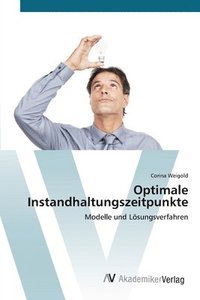 bokomslag Optimale Instandhaltungszeitpunkte