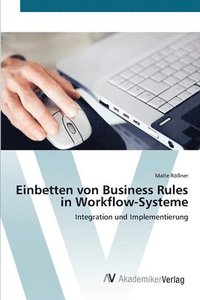 bokomslag Einbetten von Business Rules in Workflow-Systeme