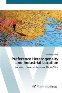 bokomslag Preference Heterogeneity and Industrial Location