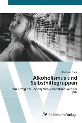 Alkoholismus und Selbsthilfegruppen 1