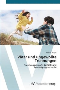 bokomslag Vater und ungewollte Trennungen