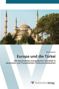 bokomslag Europa und die Turkei
