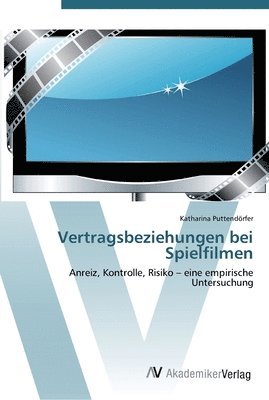 Vertragsbeziehungen bei Spielfilmen 1