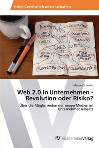 bokomslag Web 2.0 in Unternehmen - Revolution oder Risiko?