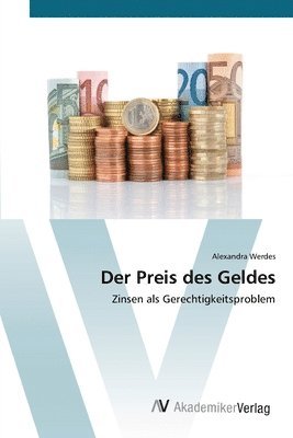 Alexandra Werdes - Der Preis des Geldes, Häftad