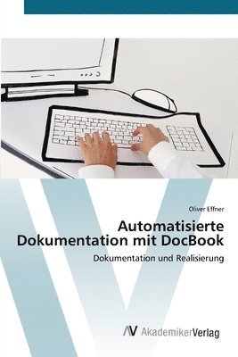 Automatisierte Dokumentation mit DocBook 1