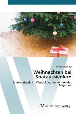 bokomslag Weihnachten bei Sptaussiedlern