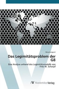 bokomslag Das Legimitatsproblem der G8