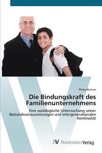 bokomslag Die Bindungskraft des Familienunternehmens