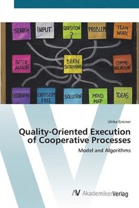 bokomslag Quality-Oriented Execution of Cooperative Processes