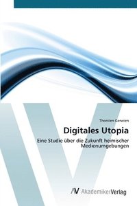 bokomslag Digitales Utopia