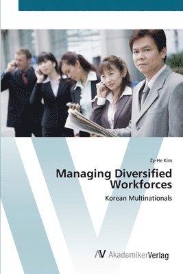 bokomslag Managing Diversified Workforces