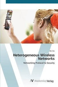 bokomslag Heterogeneous Wireless Networks