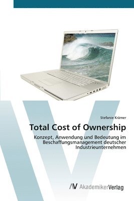 Total Cost of Ownership 1