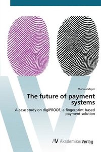 bokomslag The future of payment systems