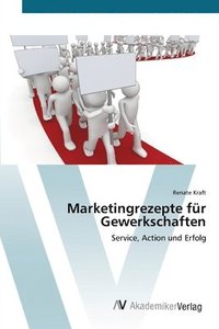 bokomslag Marketingrezepte fr Gewerkschaften