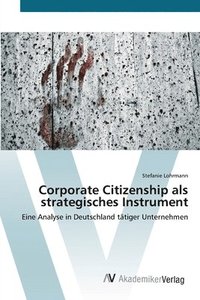 bokomslag Corporate Citizenship als strategisches Instrument