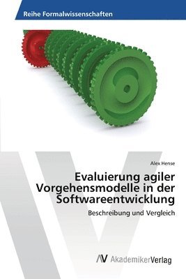 bokomslag Evaluierung agiler Vorgehensmodelle in der Softwareentwicklung