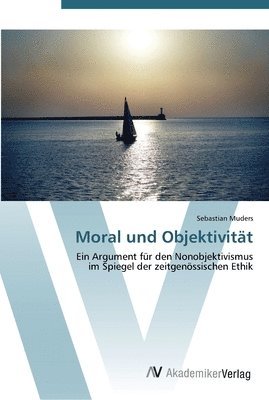 bokomslag Moral und Objektivitt