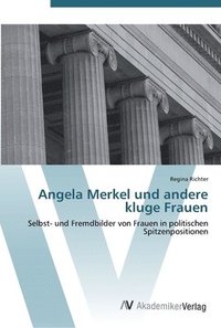 bokomslag Angela Merkel und andere kluge Frauen