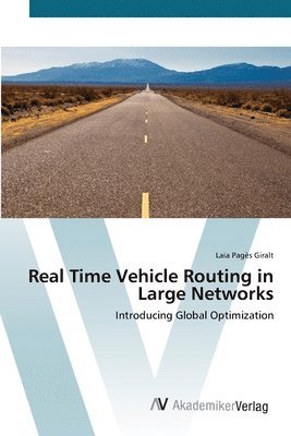 bokomslag Real Time Vehicle Routing in Large Networks