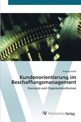 bokomslag Kundenorientierung im Beschaffungsmanagement