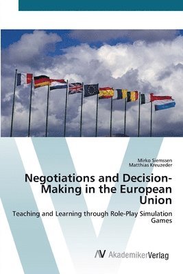 Negotiations and Decision-Making in the European Union 1