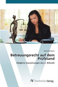 bokomslag Betreuungsrecht auf dem Prfstand