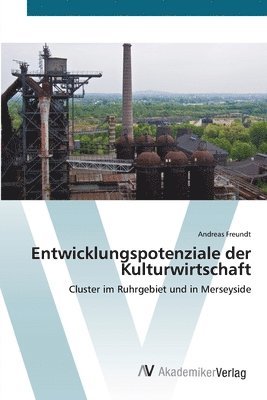 Entwicklungspotenziale der Kulturwirtschaft 1