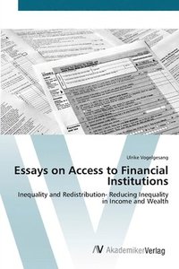 bokomslag Essays on Access to Financial Institutions