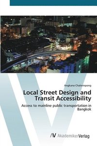 bokomslag Local Street Design and Transit Accessibility