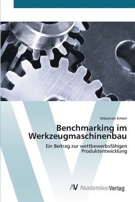 bokomslag Benchmarking im Werkzeugmaschinenbau