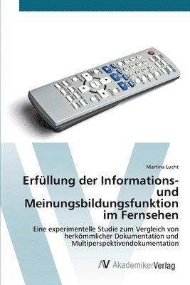 Erfllung der Informations- und Meinungsbildungsfunktion im Fernsehen 1