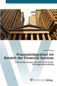 bokomslag Prozessintegration im Bereich der Financial Services