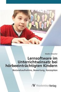 bokomslag Lernsoftware im Unterrichtseinsatz bei hrbeeintrchtigten Kindern