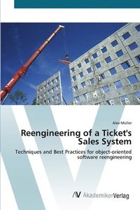 bokomslag Reengineering of a Ticket's Sales System