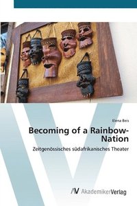 bokomslag Becoming of a Rainbow-Nation