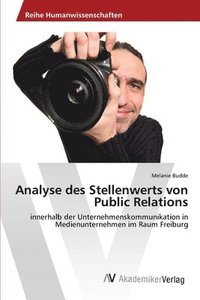 bokomslag Analyse des Stellenwerts von Public Relations