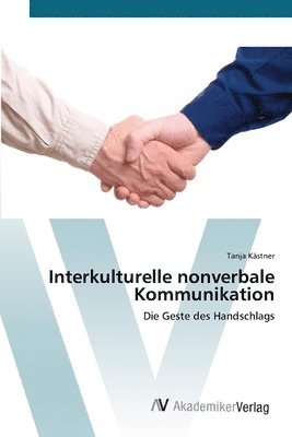 Interkulturelle nonverbale Kommunikation 1