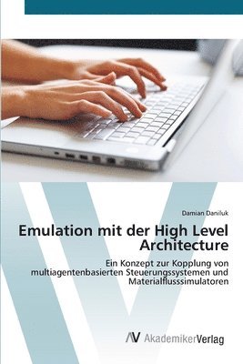 Emulation mit der High Level Architecture 1