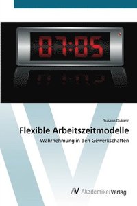 bokomslag Flexible Arbeitszeitmodelle