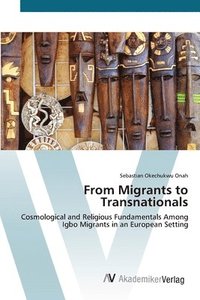 bokomslag From Migrants to Transnationals