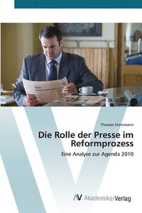 bokomslag Die Rolle der Presse im Reformprozess