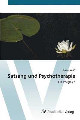 Satsang und Psychotherapie 1