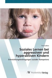 bokomslag Soziales Lernen bei aggressiven und hyperaktiven Kindern