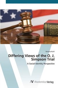 bokomslag Differing Views of the O. J. Simpson Trial
