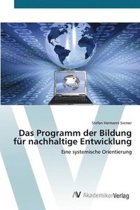 bokomslag Das Programm der Bildung fr nachhaltige Entwicklung