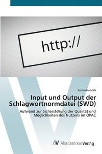 bokomslag Input und Output der Schlagwortnormdatei (SWD)