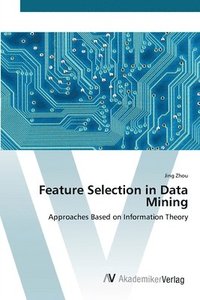 bokomslag Feature Selection in Data Mining